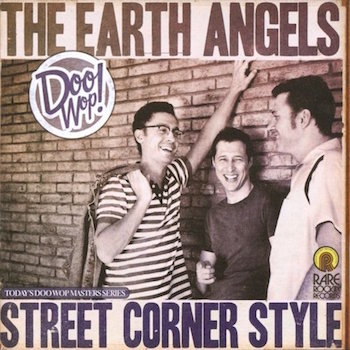 Earth Angels ,The - Street Corner Style - Klik op de afbeelding om het venster te sluiten